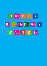 Periodic Table of Elements Happy Birthday Wanker Card created by Doc Mock
