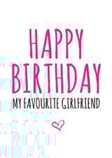 Happy birthday my favourite girlfriend created by Banter King