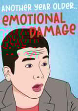 Emotional Damage TikTok Meme Birthday Card created by The Pug Cartel