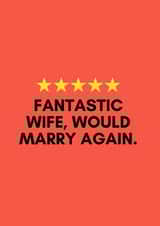 Funny 5 Star Wife Wedding Anniversary Card - Wife - Star Rating - Fantastic Wife, Would Marry Again created by Ink Icons 