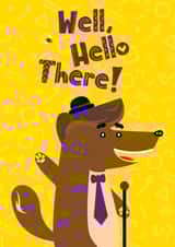 Well, Hello There - Greeting Card created by My Strawberry Monkey