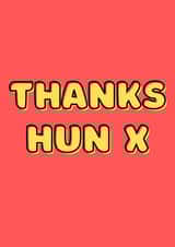 Thanks Hun created by Oliver James