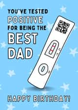Dad Birthday Card - Tested Positive For Being the Best Dad created by Gobbygifts