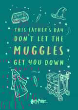 Cute Fathers Day Card - Muggles Get You Down - Harry Potter created by Cardology