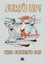 Funny Father's Day Card - Surf's up! - Batman & Robin - Superman created by Cardology