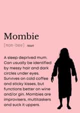 Mombie Definition created by Kate and Co