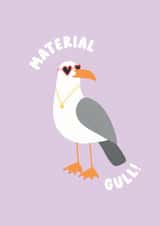 Material Gull Funny Card created by Amy Cole