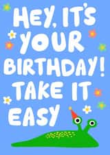 It’s your birthday, take it easy created by Happy Stuff Studio