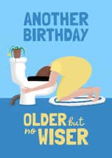 Funny Birthday Card - Older But No Wiser Joke For Bottomless Brunch Lovers created by Running with Scissors