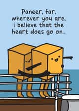 Paneer, far wherever you are missing you card created by The Playful Indian