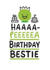 Haaaa-Peeeeea Birthday Bestie created by Conor Rawson
