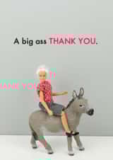 Funny Donkey Ass Thank You Card - Figurine - Donkey - A Big Ass Thank You created by Bold & Bright Cards