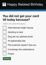 Funny | Belated Birthday Card | Government Gateway | Excuses Form created by Pottsy Prints