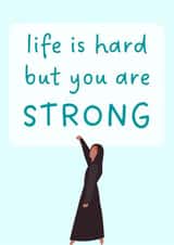 Life Is Hard But You Are Strong 1000 created by Molly & Ivy