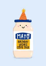 Funny Mayonnaise Birthday Card created by Amelia Ellwood