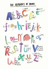 The Alphabet of Mums Card - for birthdays, mothers day, and Christmas. created by Maxine Lee-Mackie