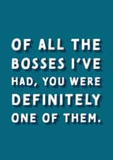 Of All The Bosses Leaving Card created by Cards from Designers