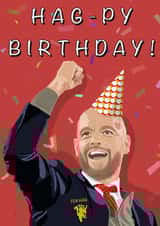 Ten Hag Manchester United Birthday Card created by Replay Prints