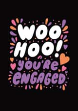 'Woo Hoo! You're Engaged' - Congratulations Engagement Card created by @studio27eleven