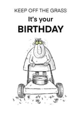 Keep off the grass on your birthday created by Scribbly Diddly