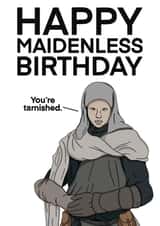 Happy Maidenless Birthday Card  created by Cheeky Kards