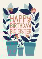 Big sister birthday plant card created by Christine Cuddihy Illustration