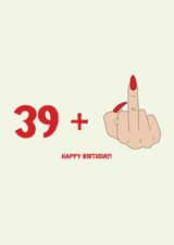 39 + 1 - 40th birthday card created by Jamie Lindsay
