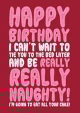 Really Really Naughty Birthday Card created by On Fire Typography
