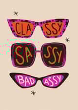 Classy, Sassy & Badassy created by Joanna Hall