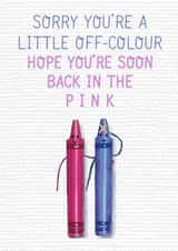 Get Well wax crayon humour card created by June Malone