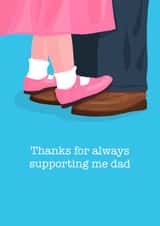 Cute Thank You Card / Fathers Day Card - Dad - Pink Shoes - Thanks For Always Supporting Me Dad created by Sassy Sarah