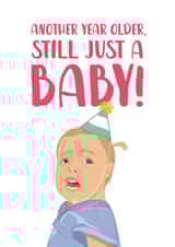 Funny Tik Tok Meme Birthday Card - 'Just a Baby!' created by The Cake Thief
