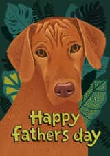 Vizsla Fathers Day Card - Dad - Dog - Happy Father's Day created by Hollie McManus Illustration