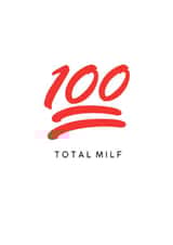 100 Per Cent Total Milf Card created by Highgrove Cards
