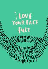 Face Fuzz Funny Valentine's Love and Anniversary Card - Facial Hair - Beard created by Lucy Maggie Designs