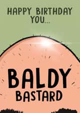 Funny Birthday Card for Him created by PowderPop