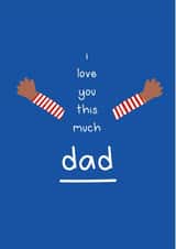 Father's Day I love you this much card created by Liv Groves Illustration