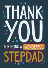 Birthday Card for Stepdad - Thank You for Being a Wonderful Stepdad created by Laurent Collective