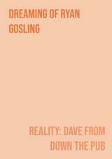 Dreaming of Ryan Gosling Card created by Rgrds Cards 