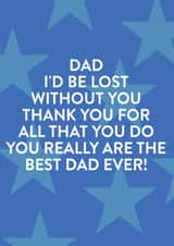 Dad I'd be lost without you Birthday or Father's day card created by Word Up Creative