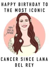 Lana del Rey cancer star sign birthday card created by Ain't It Fun