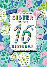 Floral Sister 16th birthday card created by Rebecca Prinn