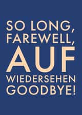 ‘So Long, Farewell, Auf Wiedersehen Goodbye’ Leaving Card created by @RoseDesignCards