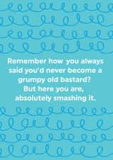 Grumpy Old Bastard Greeting Card created by Brainbox Candy