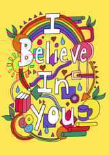 I Believe in you created by Kez Allen