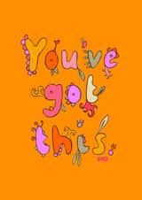 You've got this! created by Freya Niamh Design