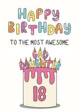Cute 18th Birthday Card - For God-Daughter - Cake created by Schnauzer Scribbles