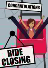 This ride is closing as you’re getting married! - Funny wedding card created by Quinton cards