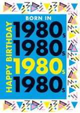 Born In 1980s Birthday Card created by Bryony MacQueen