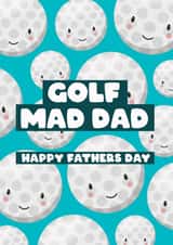 Golf Mad Dad Father's Day Card for Golfing Daddy created by Bev O'Connor || @oconnordesign